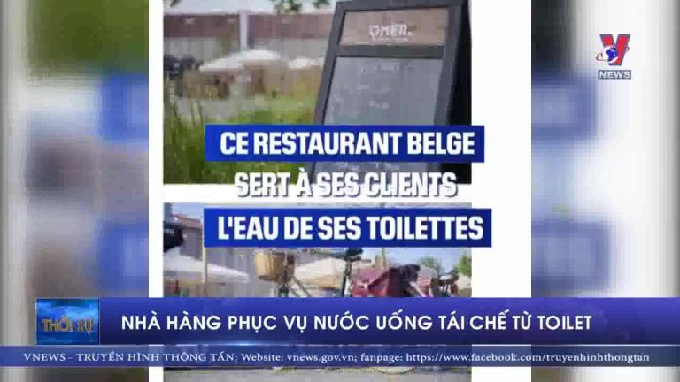 Nhà hàng phục vụ nước uống tái chế từ toilet