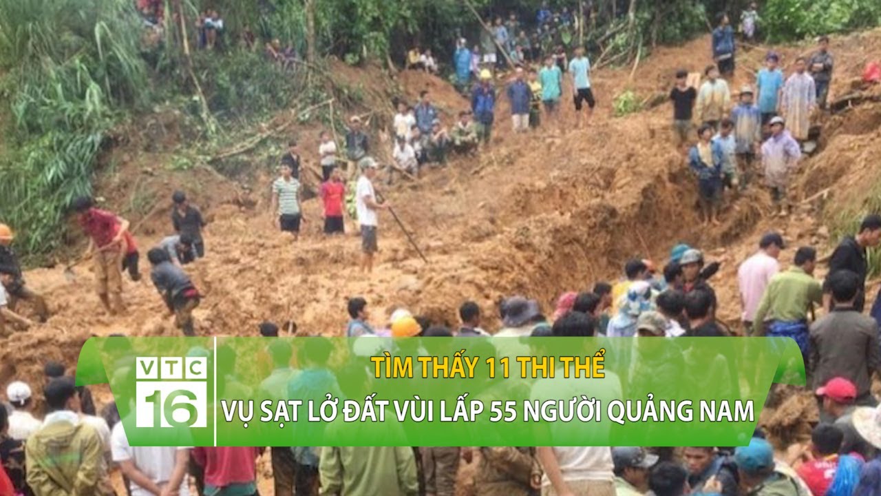 Tìm thấy 11 thi thể trong vụ sạt lở đất vùi lấp 55 người Quảng Nam