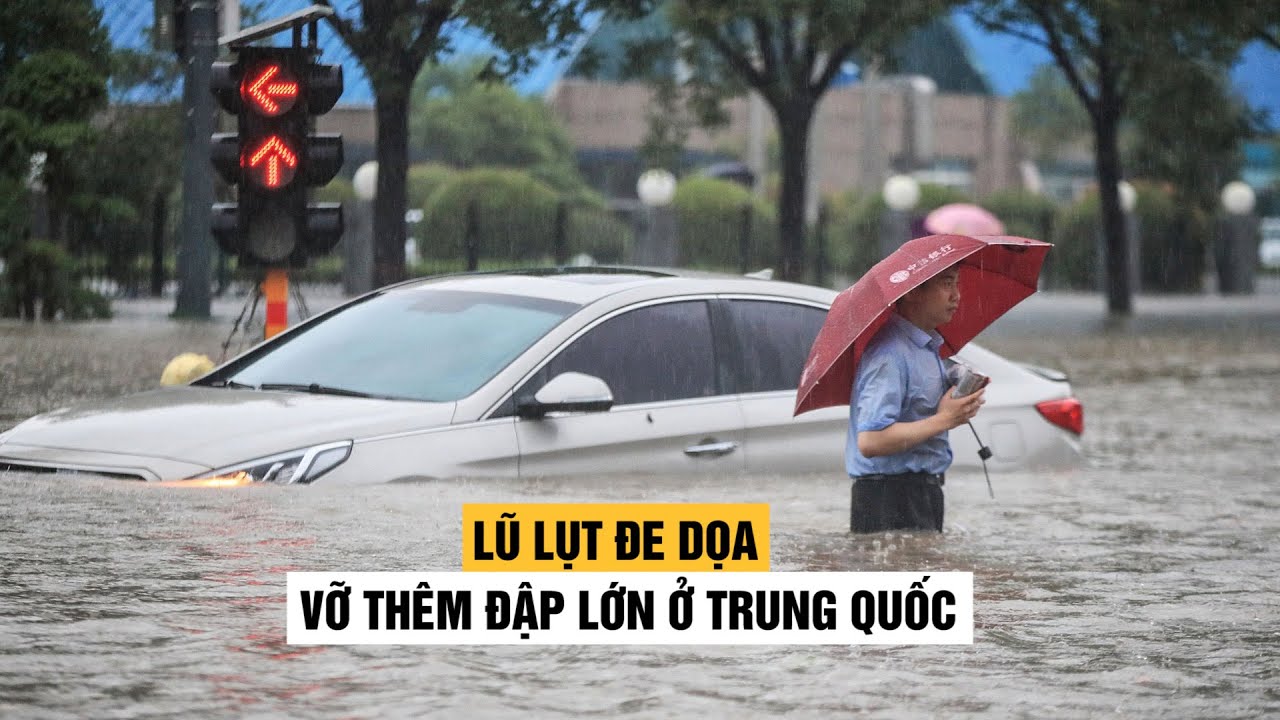 Lũ lụt đe dọa vỡ thêm đập lớn, Trung Quốc điều động binh sĩ sẵn sàng ứng phó