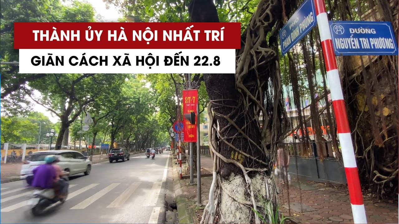Thành ủy Hà Nội nhất trí giãn cách xã hội thêm 15 ngày chống Covid-19