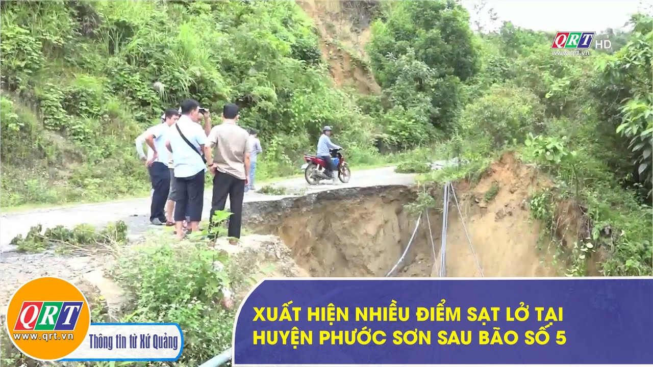 Xuất hiện nhiều điểm sạt lở tại huyện Phước Sơn sau bão số 5