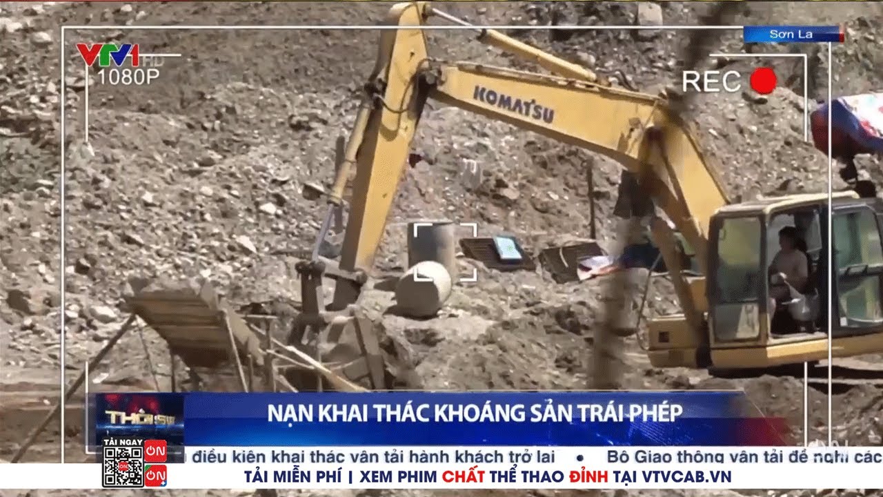 Vạch trần vấn nạn khai thác khoáng sản trái phép