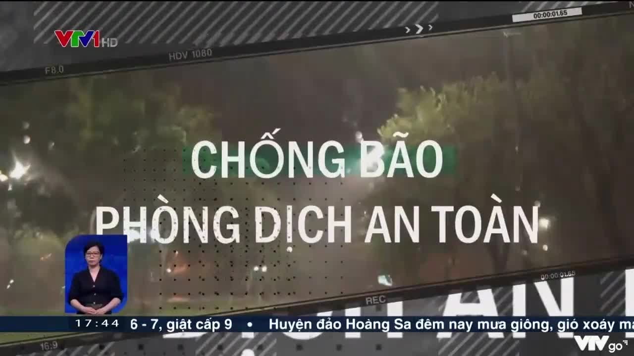 Vừa chống bão vừa phòng dịch bệnh an toàn