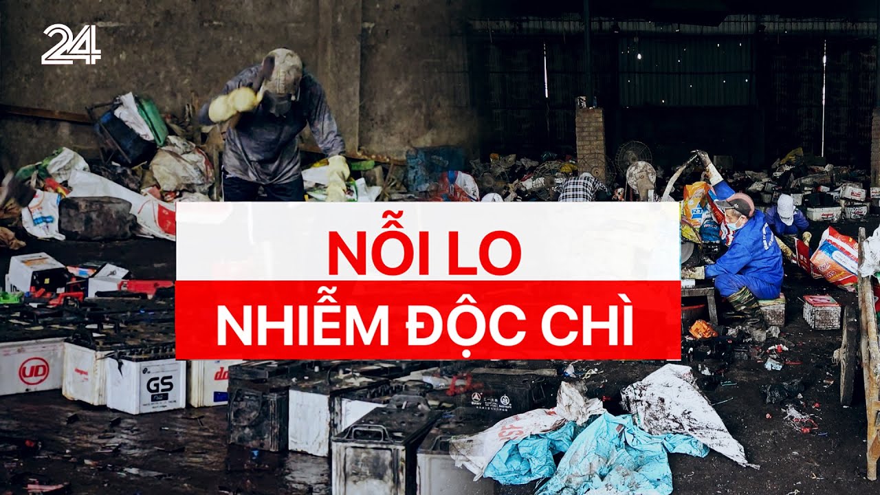 Nỗi lo nhiễm độc tại nơi từng ô nhiễm chì gấp 1000 lần cho phép